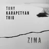 Tony Karapetyan Trio - Zima - Single